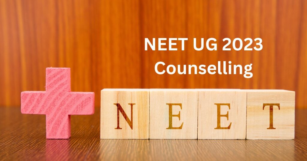 NEET UG 2023 Counselling Date